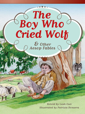 cover image of The Boy Who Cried Wolf and Other Aesop Fables